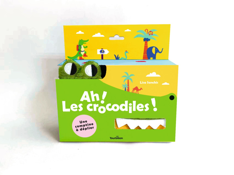 Ah ! Les crocodiles - Lisa Sanchis - TOURBILLON