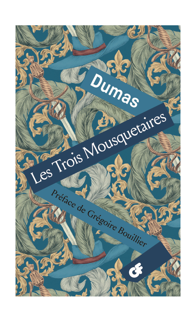 Les Trois Mousquetaires - Alexandre Dumas, Grégoire BOUILLIER - FLAMMARION