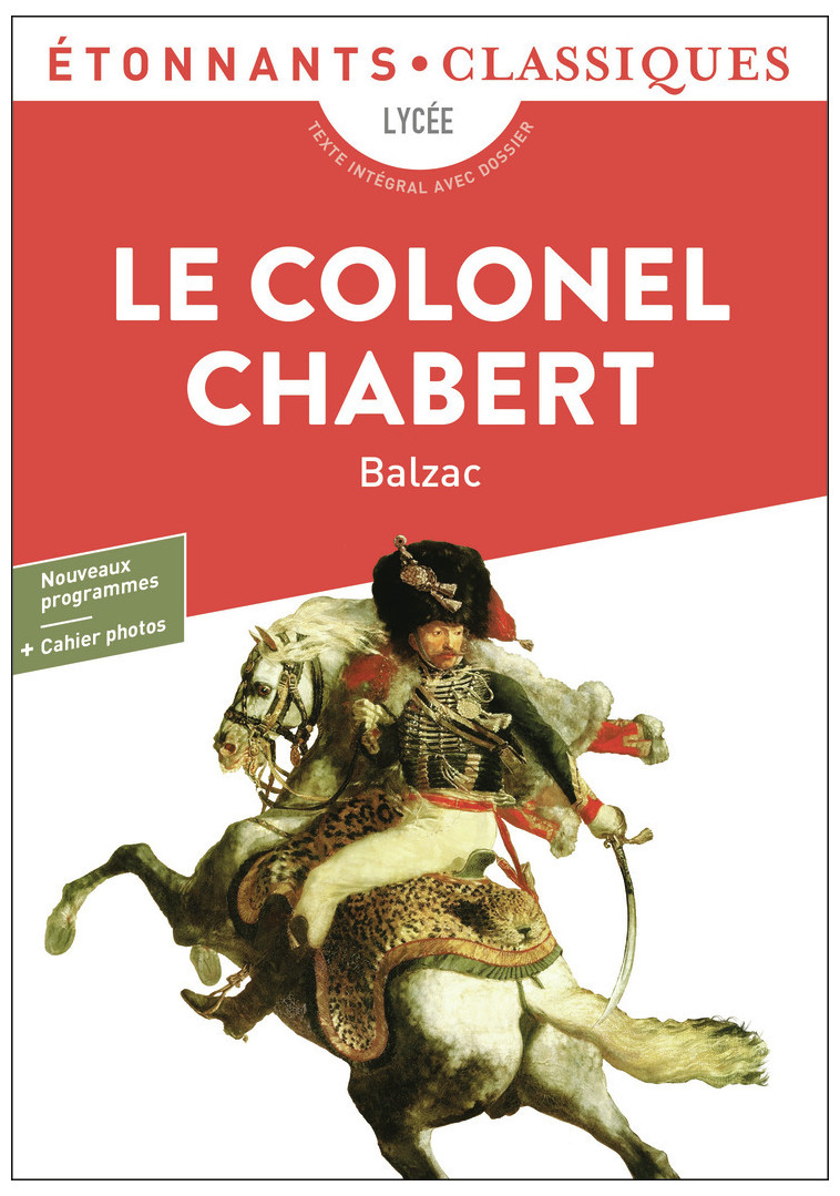 Le Colonel Chabert - Honoré de Balzac, Nadine Satiat - FLAMMARION