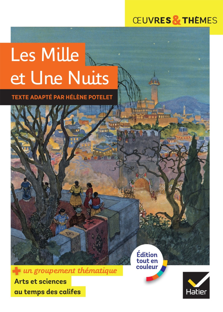 Les Mille et Une Nuits - Antoine Galland, Hélène Potelet, Dr Antoine Galland - HATIER