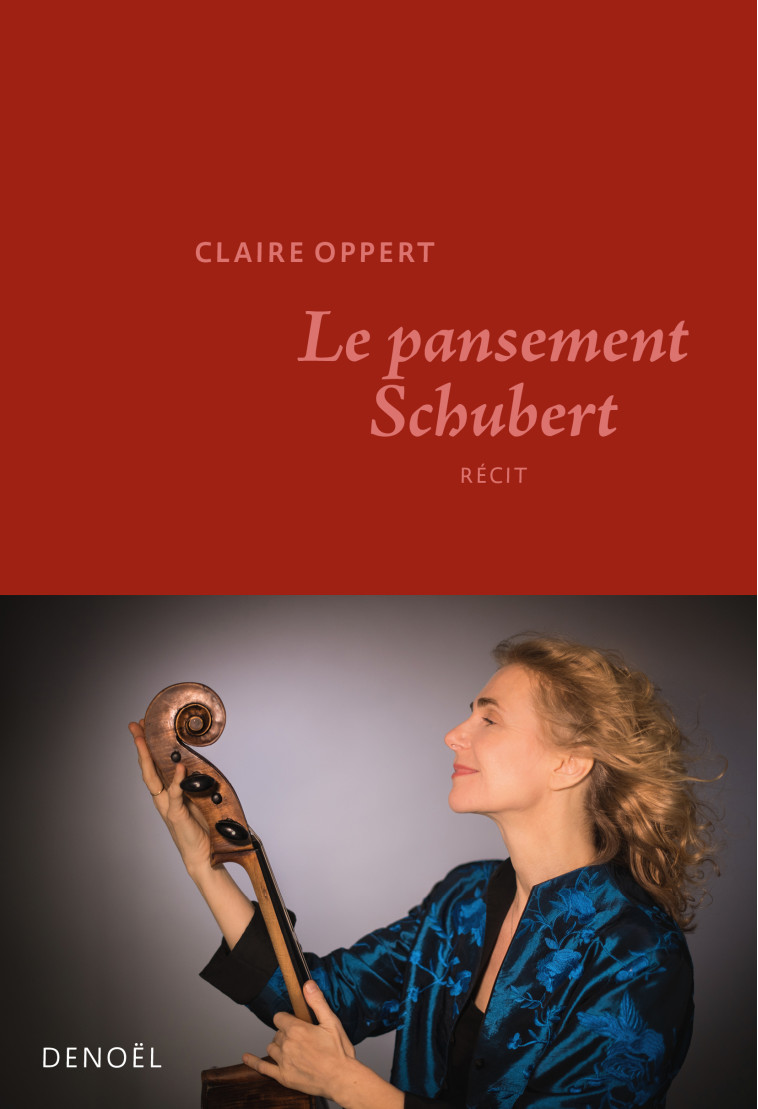 Le pansement Schubert - Claire Oppert - DENOEL