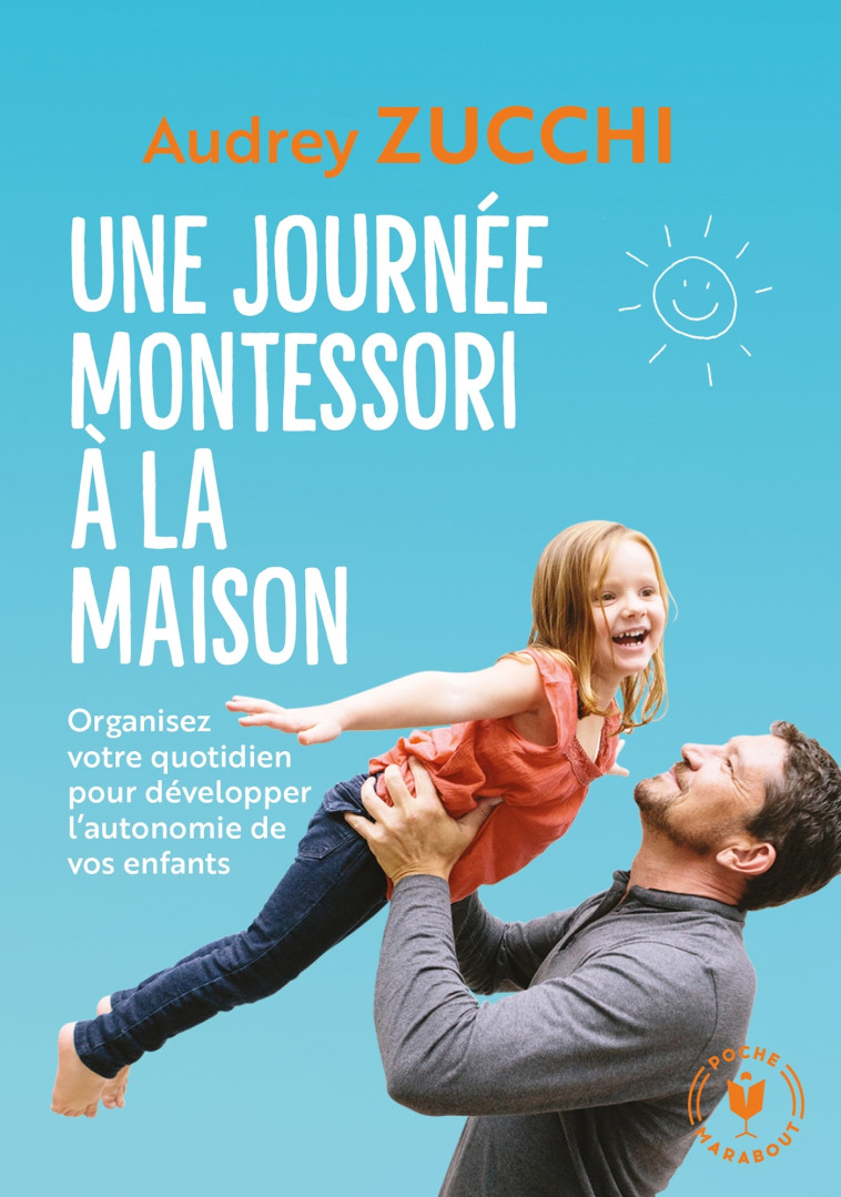 Une journée Montessori - Audrey Zucchi - MARABOUT