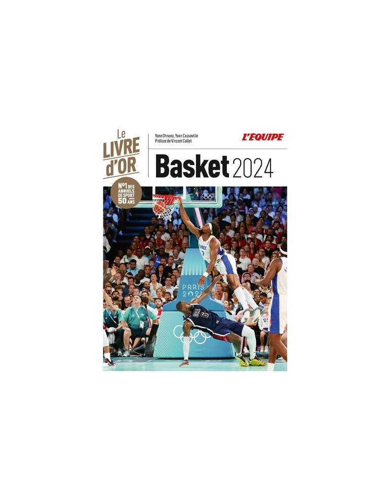 Livre d'or du basket 2024 - Yann Casseville, Yann Ohnona, Vincent Collet - SOLAR