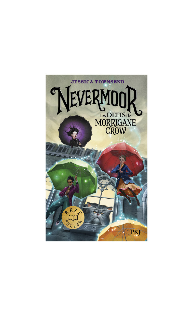 Nevermoor - Tome 1 Les Défis de Morrigane Crow - Jessica Townsend, Juliette Lê, Isabelle Chapman - POCKET JEUNESSE