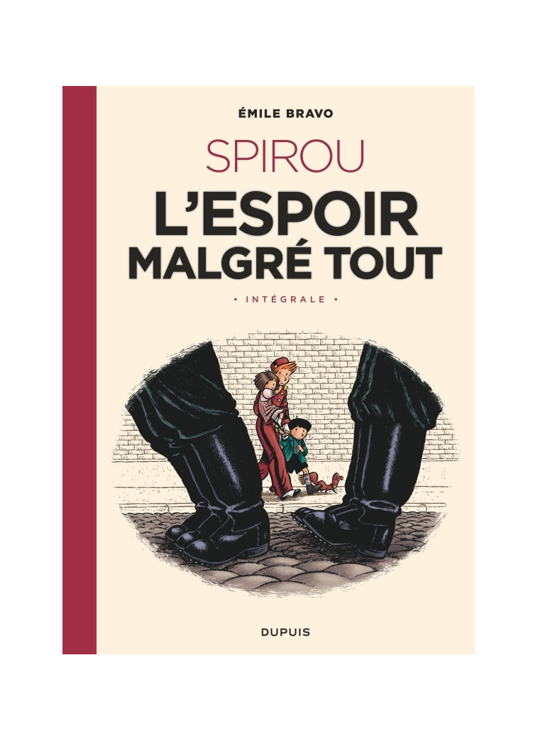 Spirou, l'espoir malgré tout  - Récit complet -  Bravo - DUPUIS