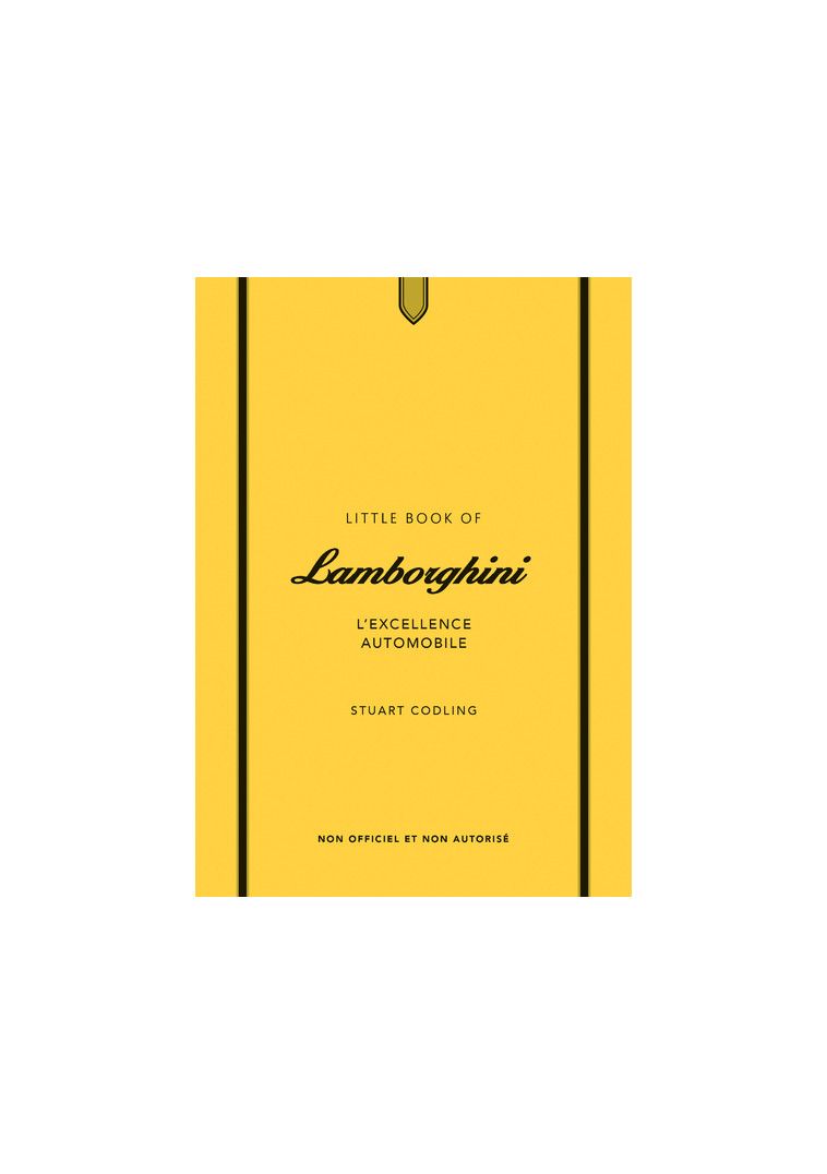 Little Book of Lamborghini - L'excellence automobile -  Collectif - PLACE VICTOIRES