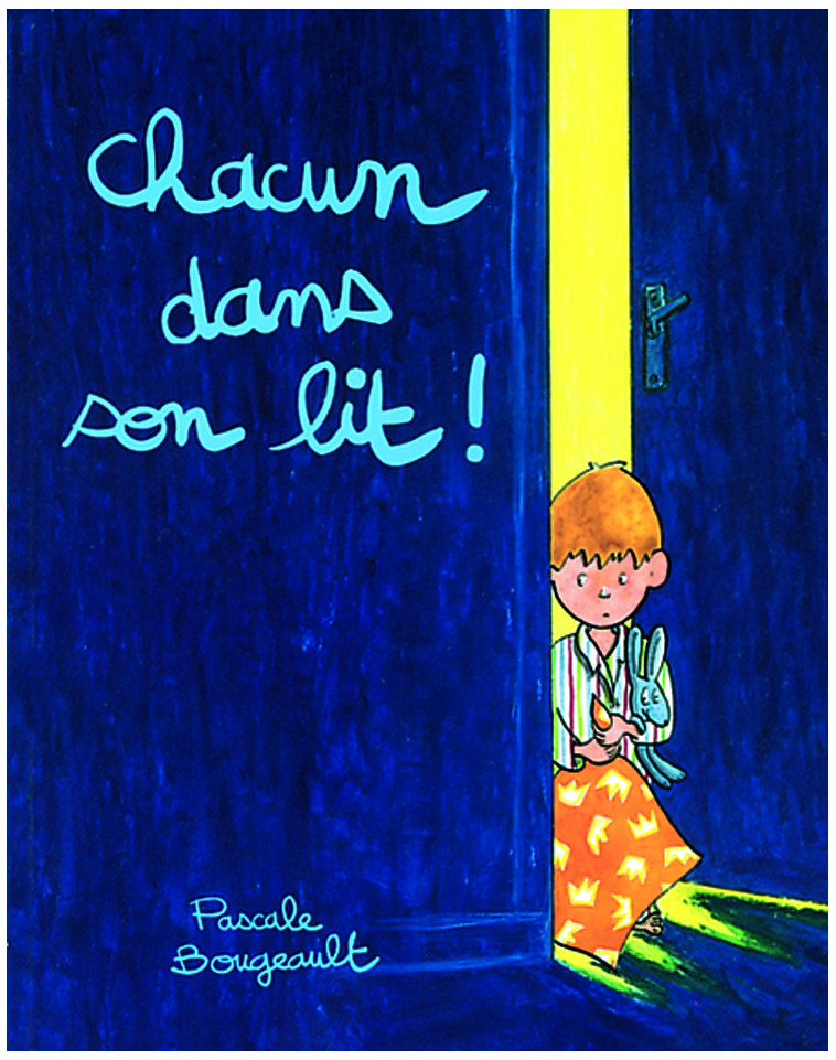 chacun dans son lit - PASCALE BOUGEAULT - EDL