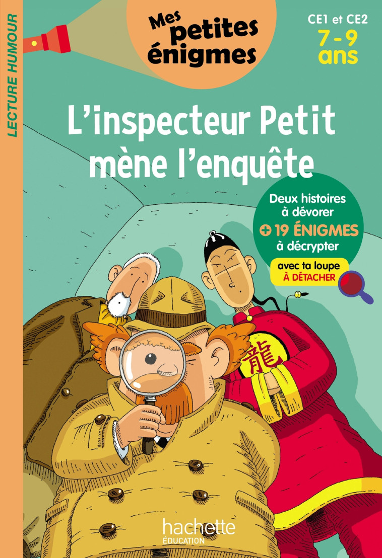 L'inspecteur Petit mène l'enquête - Mes petites énigmes  CE1 et CE2 - Cahier de vacances 2022 - Antonio G. Iturbe, Yvelise Rabier - HACHETTE EDUC