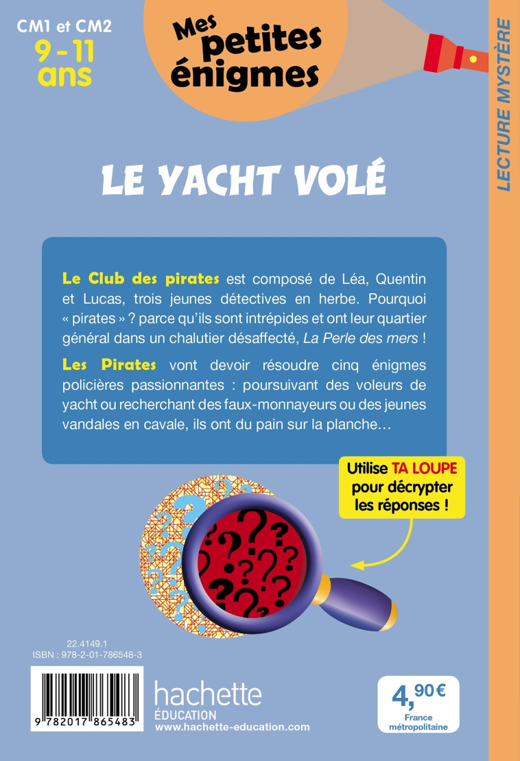 Le Yacht volé - Mes petites énigmes CM1 et CM2 - Cahier de vacances 2022 - Lydia Hauenschild, Sophie Lamotte d'Argy - HACHETTE EDUC