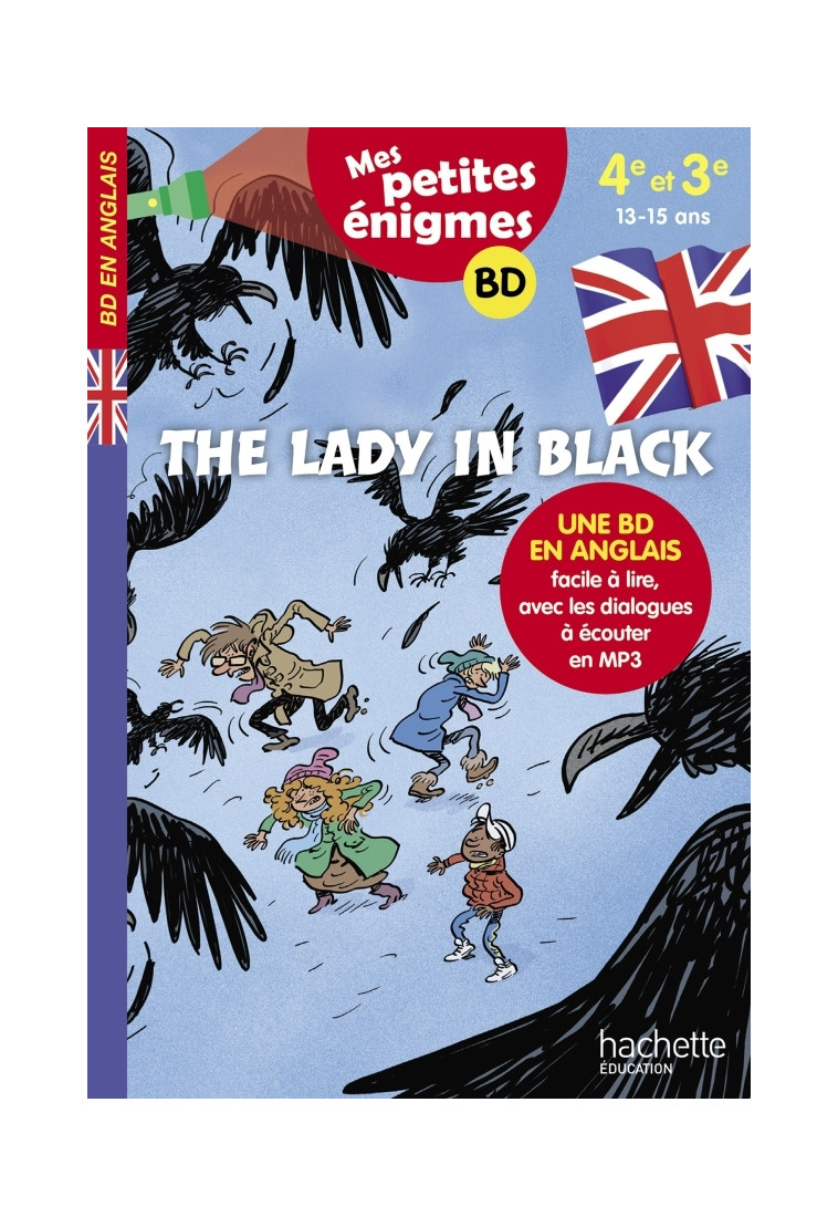 The Lady in black - Mes petites énigmes 4e/3e - Cahier de vacances 2022 - Joanna Le May - HACHETTE EDUC