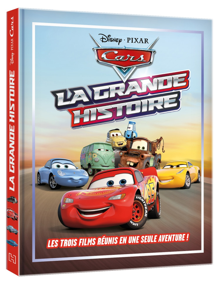 CARS - La grande histoire - Disney Pixar - XXX - DISNEY HACHETTE