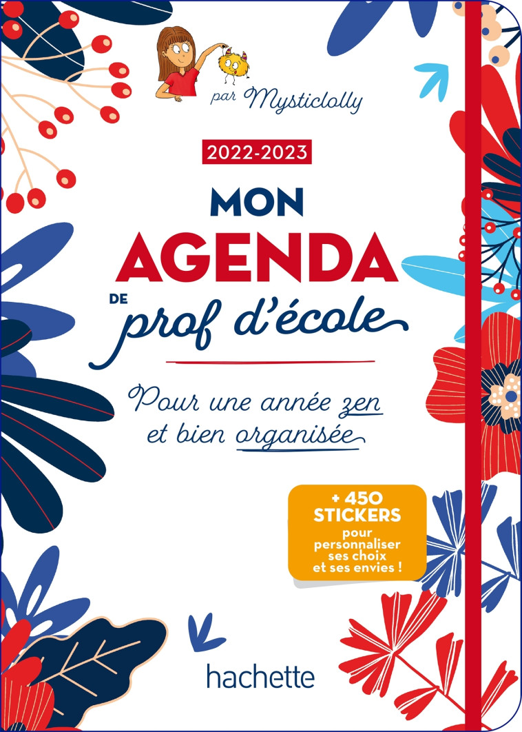 Mon Agenda de prof d'école 2022-2023 - Mysticlolly Mysticlolly - HACHETTE EDUC