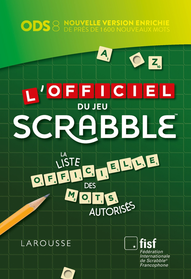 L'OFFICIEL DU JEU SCRABBLE -   - LAROUSSE