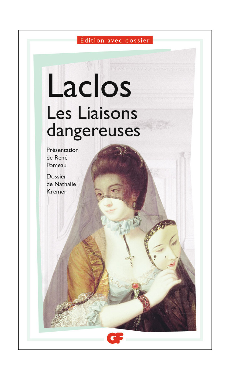 Les Liaisons dangereuses - Prépas scientifiques 2024 -  CHODERLOS DE LACLOS, René Pomeau - FLAMMARION