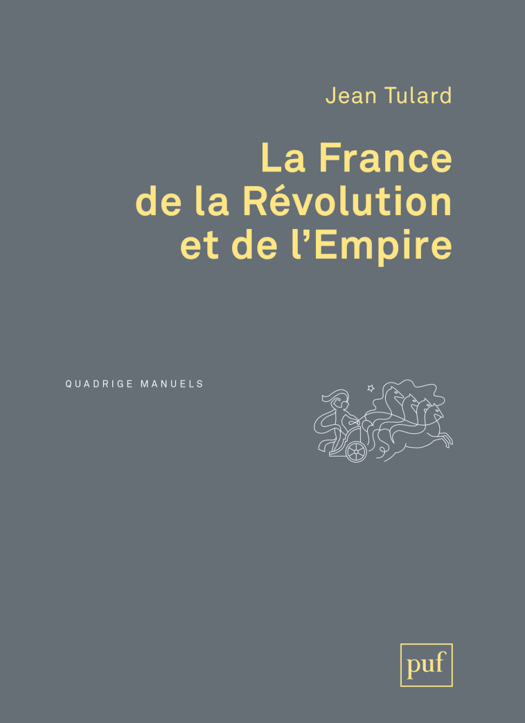 La France de la Révolution et de l'Empire - Jean Tulard - PUF