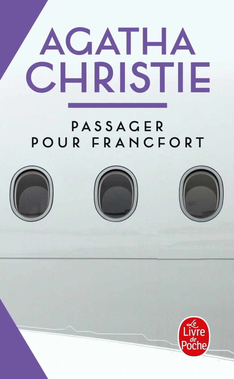 Passager pour Francfort (Nouvelle traduction révisée) - Agatha Christie - LGF