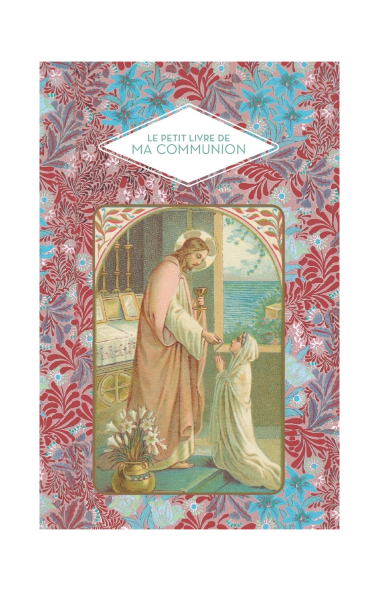 Le petit livre de ma communion - Christine Barrely - HACHETTE PRAT