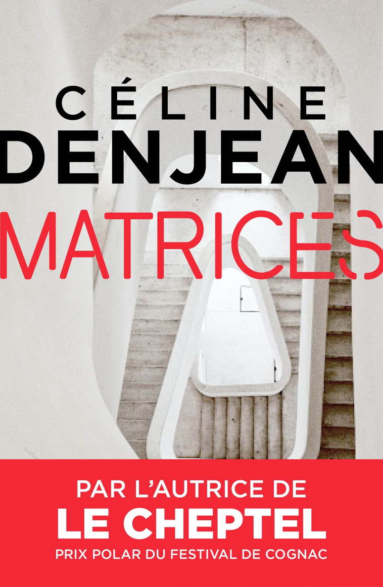 Matrices - Céline Denjean - HACHETTE FICTIO