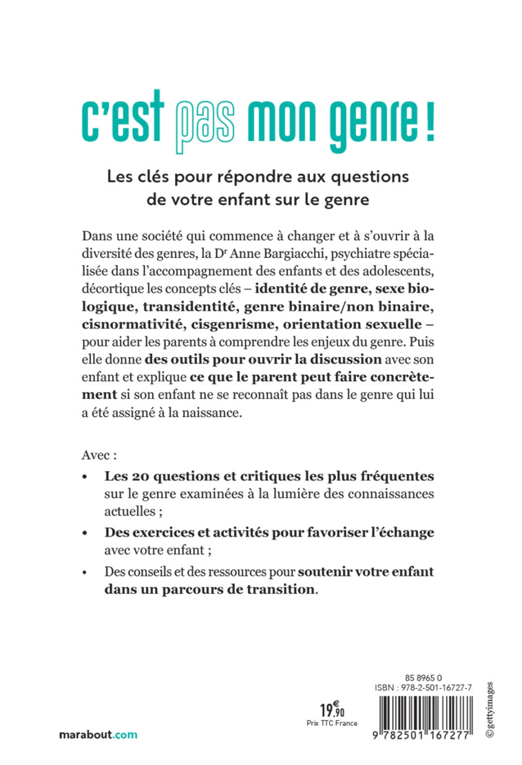 C'est pas mon genre ! Les clés pour répondre aux questions de votre enfant sur le genre - Anne Bargiacchi - MARABOUT