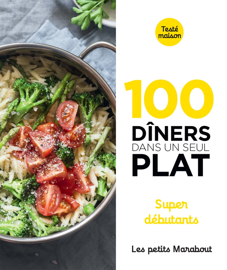 100 dîners dans un seul plat - Super débutants -   - MARABOUT