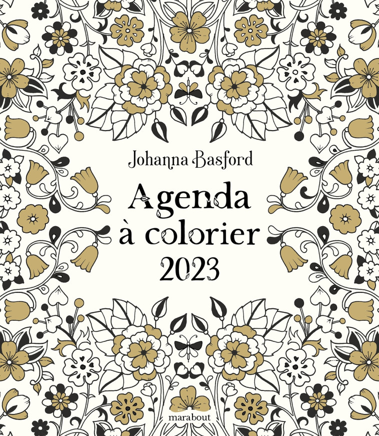 Agenda à colorier 2023 -  Johanna Basford - Johanna Basford - MARABOUT