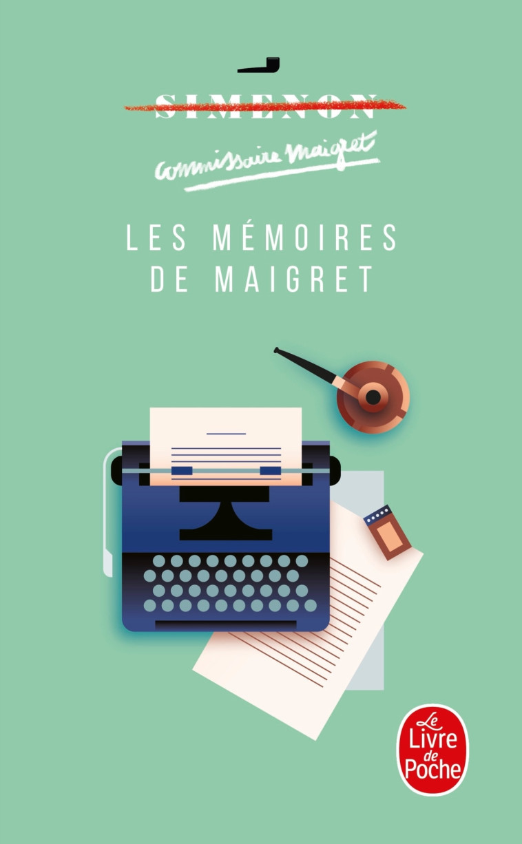 Les Mémoires de Maigret - Georges Simenon - LGF