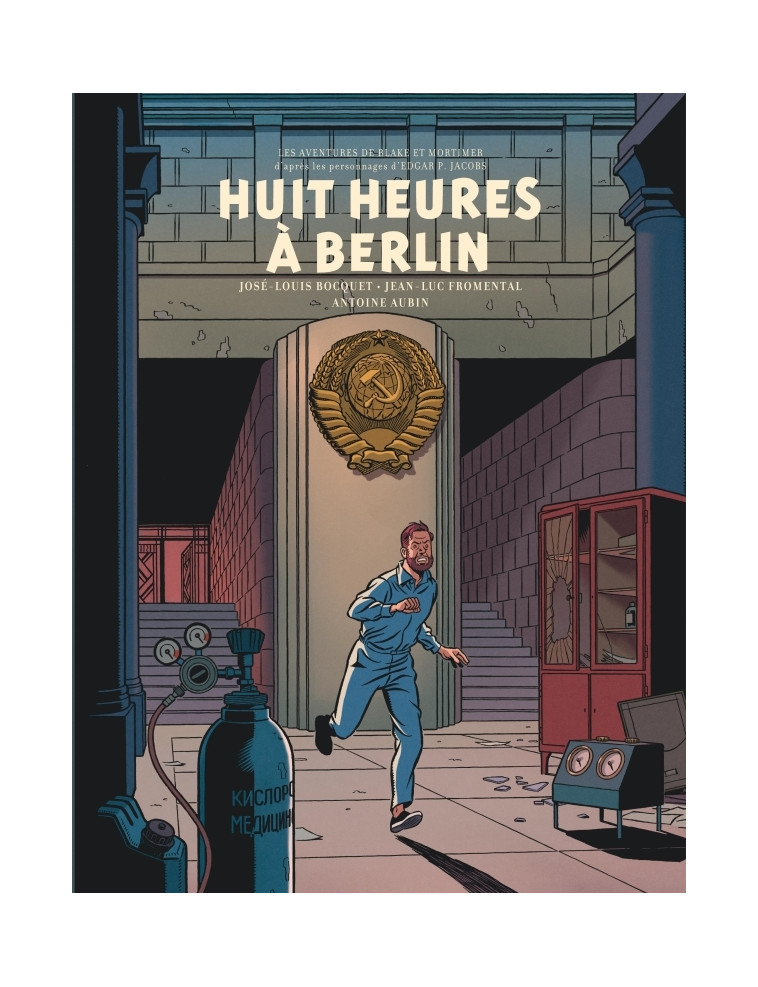 Blake & Mortimer - Tome 29 - Huit heures à Berlin - Aubin Antoine Aubin Antoine, Bocquet José-Louis Bocquet José-Louis, Fromental Jean-Luc Fromental Jean-Luc,  Aubin Antoine,  Bocquet José-Louis,  Fromental Jean-Luc - BLAKE MORTIMER