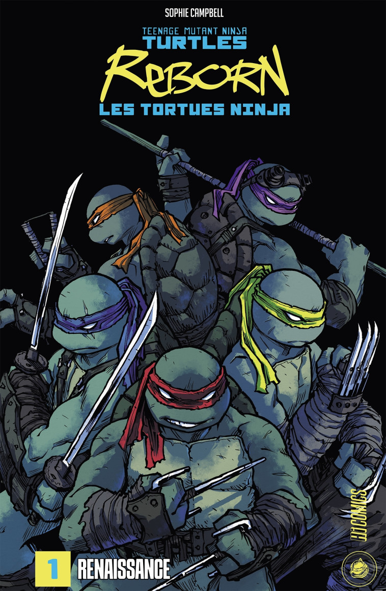 Les Tortues Ninja - TMNT Reborn, T1 : Renaissance - Sophie Campbell, Nadège Gayon-Debonnet - HICOMICS