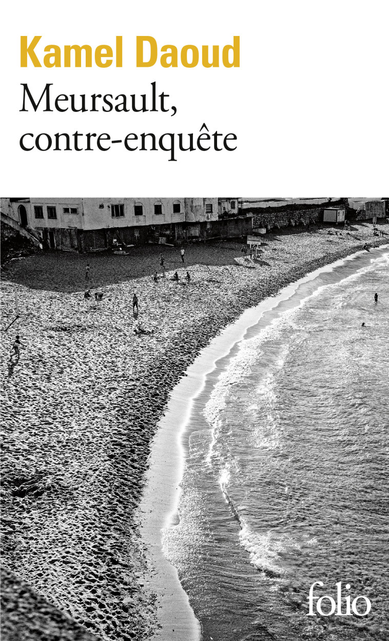 Meursault, contre-enquête - Kamel Daoud - FOLIO