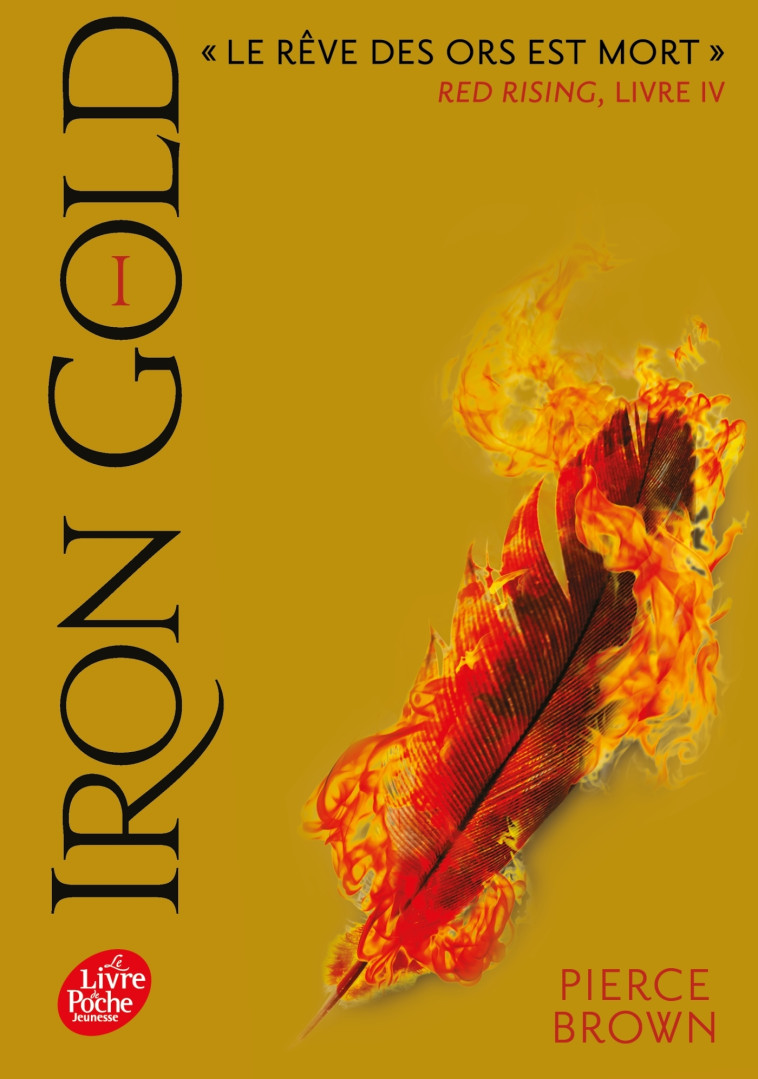 Red Rising - Livre 4 - Iron Gold - Partie 1 - H. Lenoir, Pierce Brown - POCHE JEUNESSE