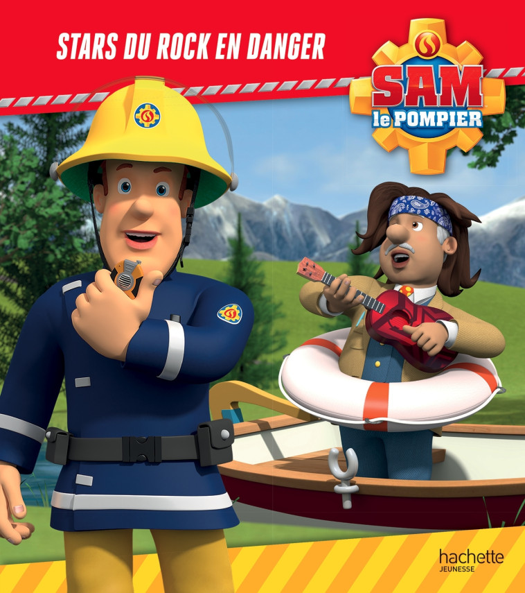 Sam le pompier - Stars du rock en danger - XXX - HACHETTE JEUN.