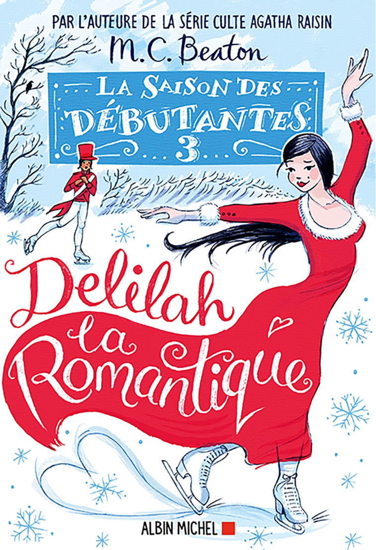 La Saison des débutantes - tome 3 - Delilah la romantique - M. C. Beaton, Cécile Arnaud - ALBIN MICHEL