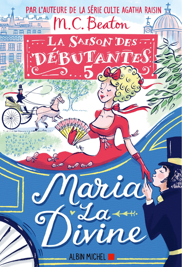 La Saison des débutantes - tome 5 - Maria la divine - M. C. Beaton, Nicolas Porret-Blanc - ALBIN MICHEL