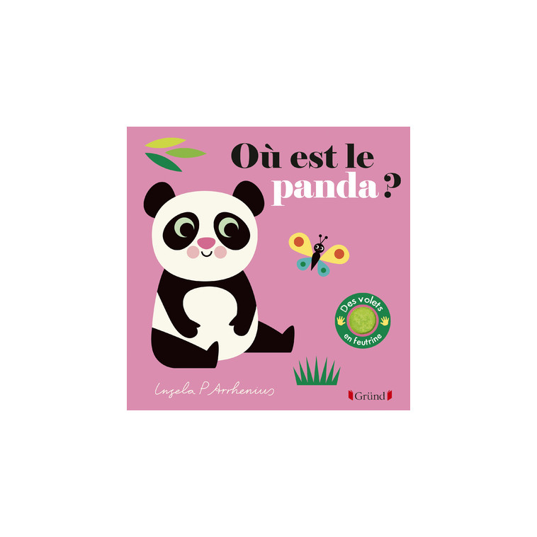 Où est le panda ? - Ingela P. Arrhenius - GRUND