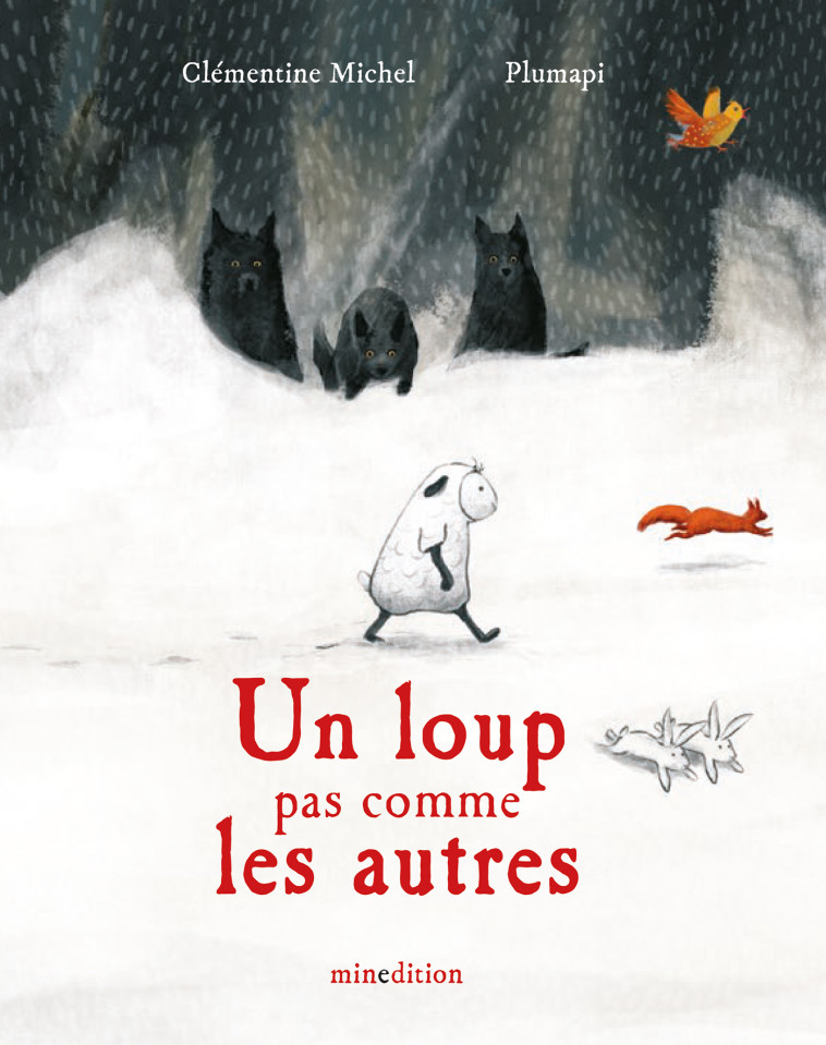 Un loup pas comme les autres - mini - Clémentine MICHEL,  PLUMAPI - MINEDITION