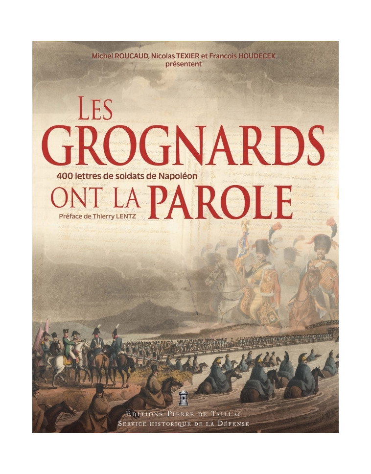 Les Grognards ont la parole - Michel Roucaud - DE TAILLAC