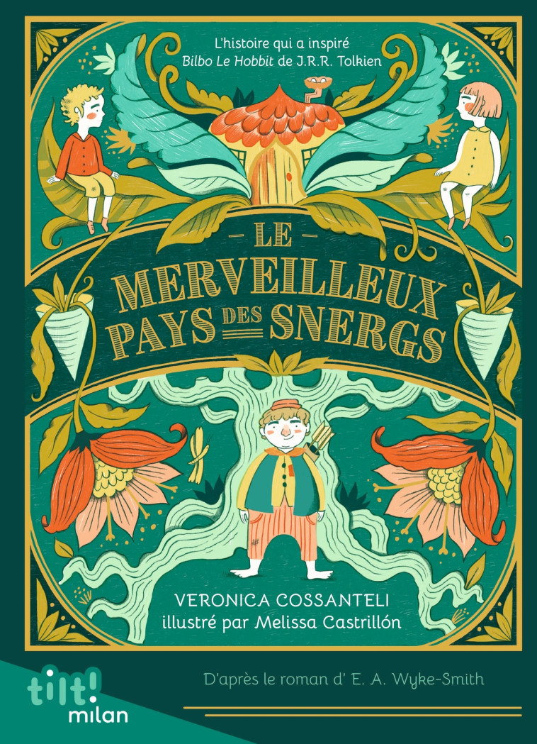 Le Merveilleux Pays des Snergs - Veronica Cossanteli, Edward Wyke-Smith, Melissa Castrillon, Leslie Damant-Jeandel - MILAN