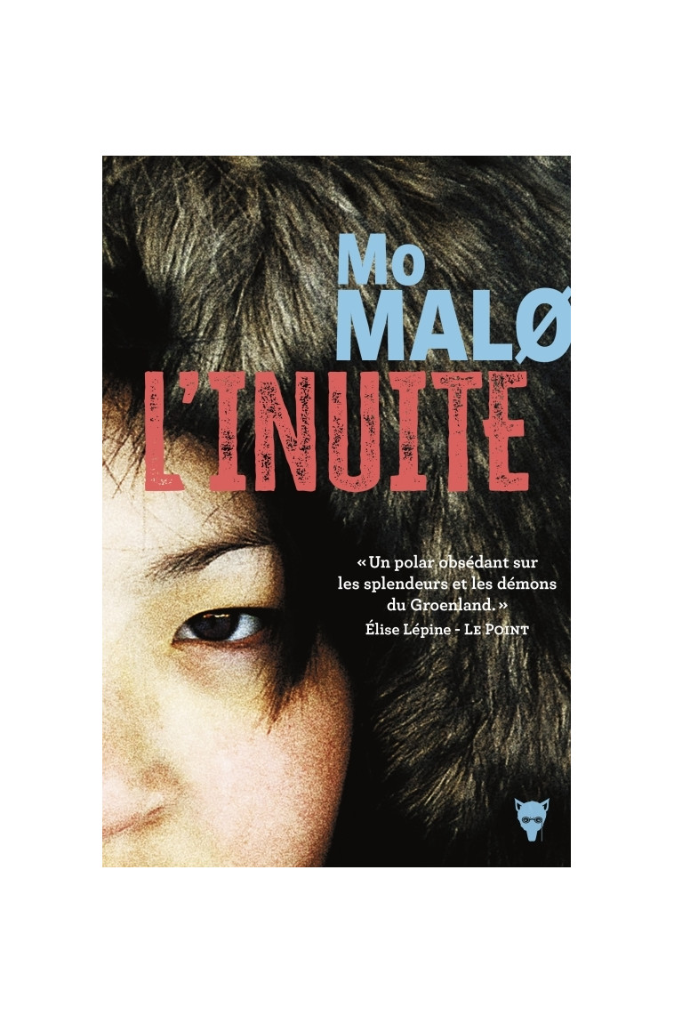 L'Inuite - Mo Malø Mo Malø - MARTINIERE BL