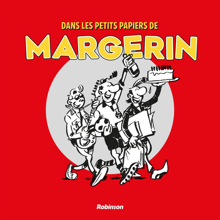 Dans les petits papiers de Margerin - Frank Margerin - ROBINSON FR