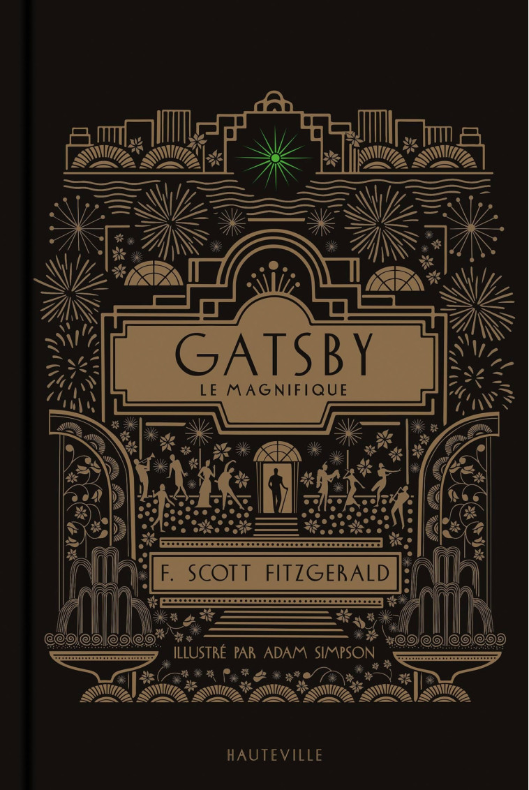 Gatsby le magnifique (Collector 2024) - Francis Scott Fitzgerald, Emmanuelle Ghez, Francis Scott FITZGERALD - HAUTEVILLE