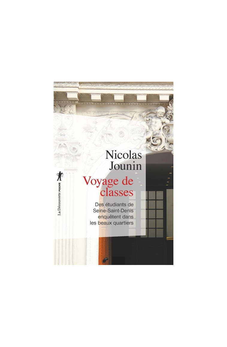 Voyage de classes - Nicolas Jounin - LA DECOUVERTE