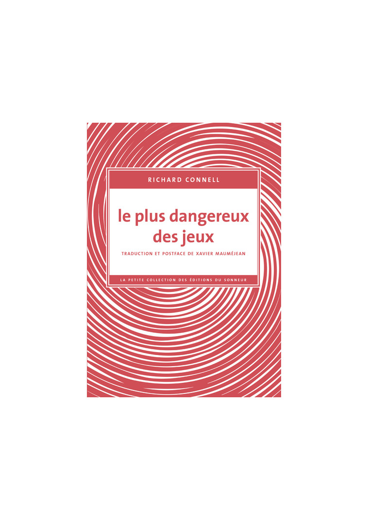 Le plus dangereux des jeux - Richard Connell, Xavier Mauméjean - SONNEUR