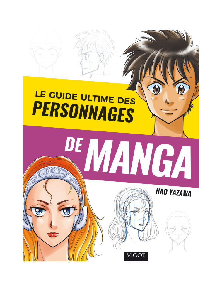 Le guide ultime des personnages de manga - Nao Yazawa - VIGOT