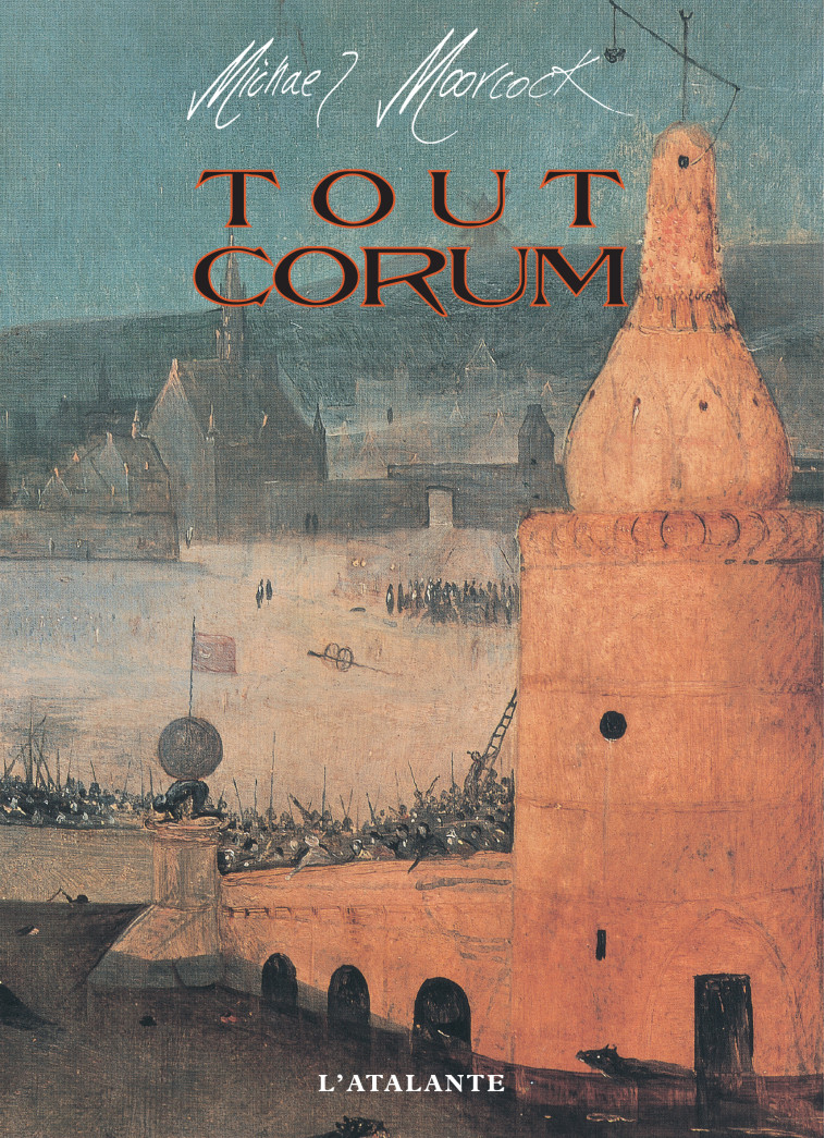 Tout Corum - Michael Moorcock, Bruno Martin, Patrick Couton - ATALANTE