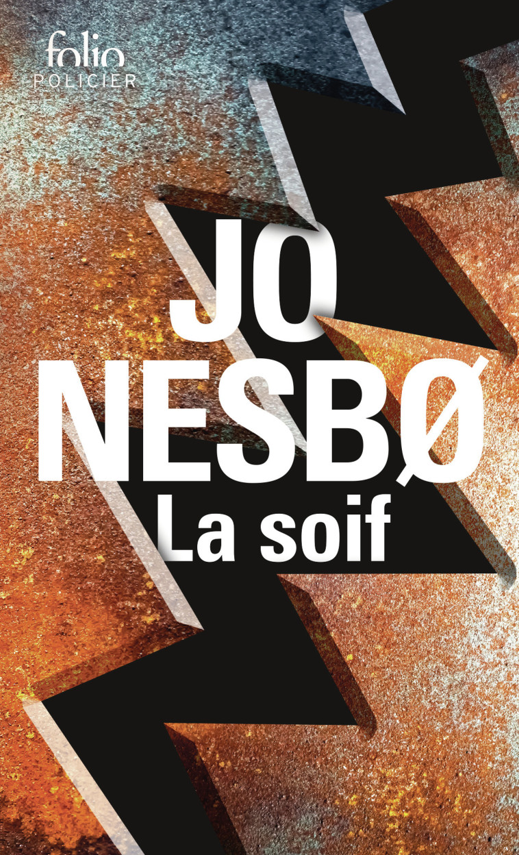 La Soif -  JO NESBO, Jo Nesbø, Céline Romand-Monnier - FOLIO