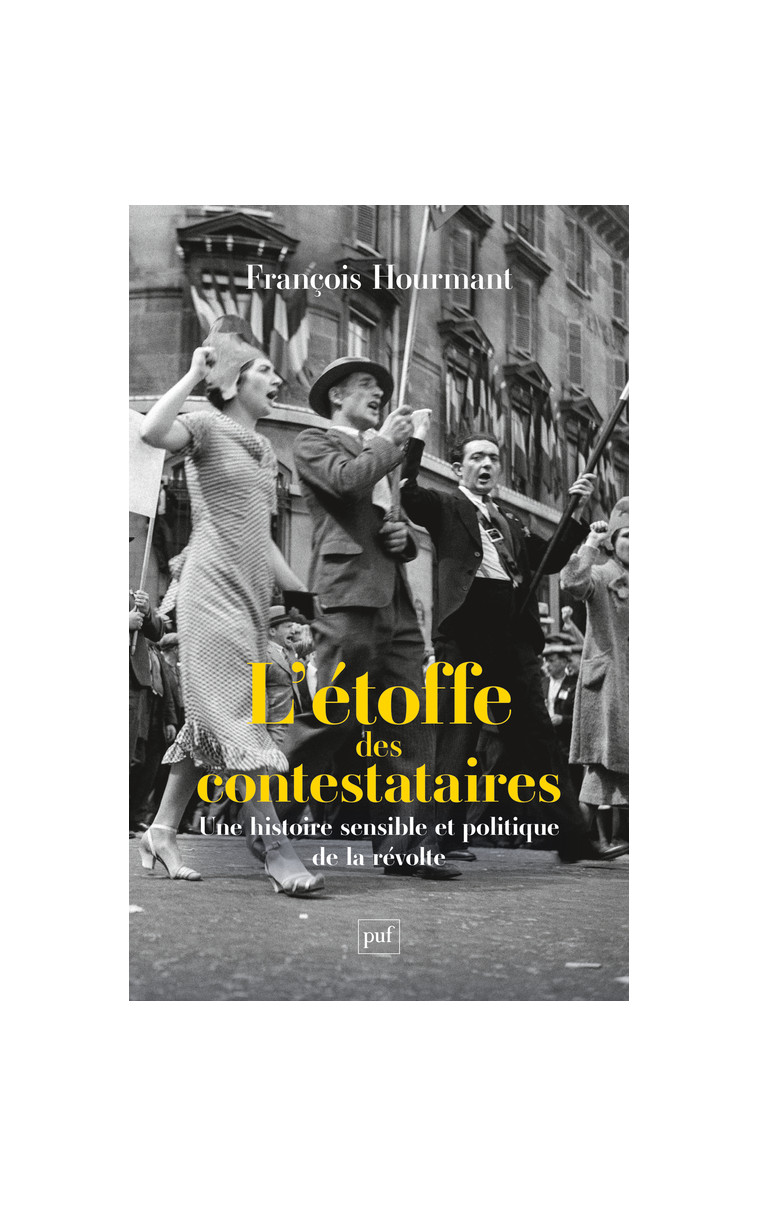 L'étoffe des contestataires - François Hourmant - PUF