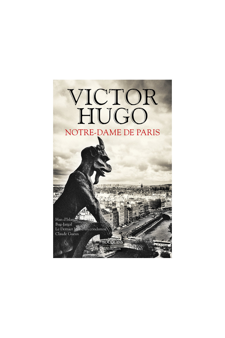 Notre-Dame de Paris - Victor Hugo - BOUQUINS