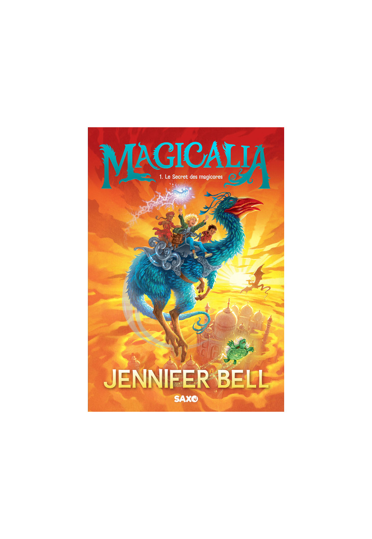 Magicalia (broché) - Tome 01 Le Secret des magicores - Jennifer Bell, David Wyatt, Marion Roman - SXO