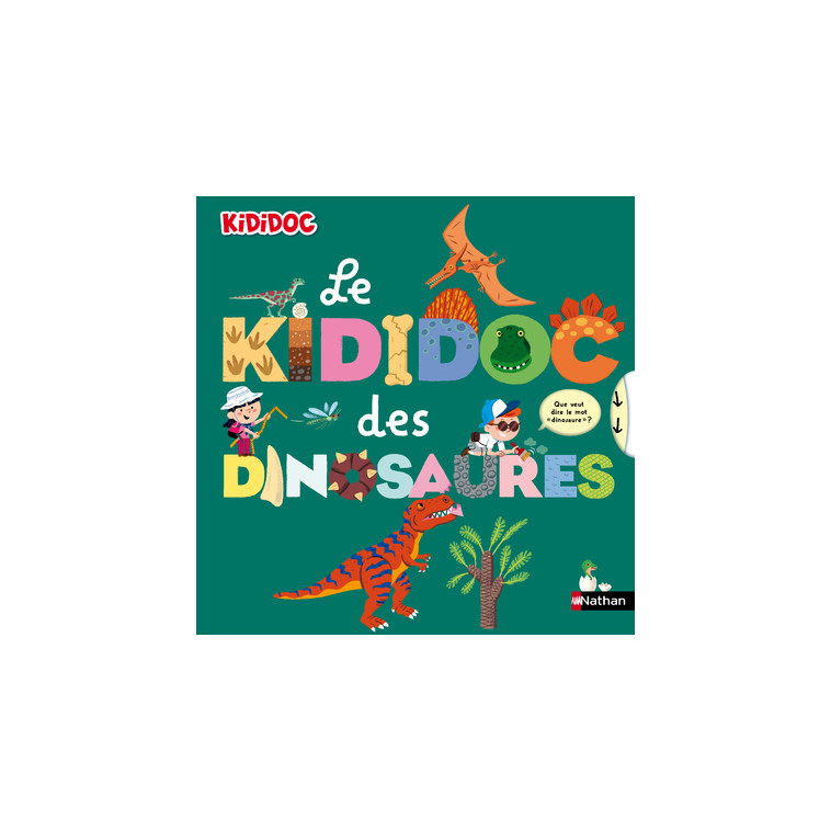 Le kididoc des dinosaures - Sylvie Baussier, Didier Balicevic - NATHAN