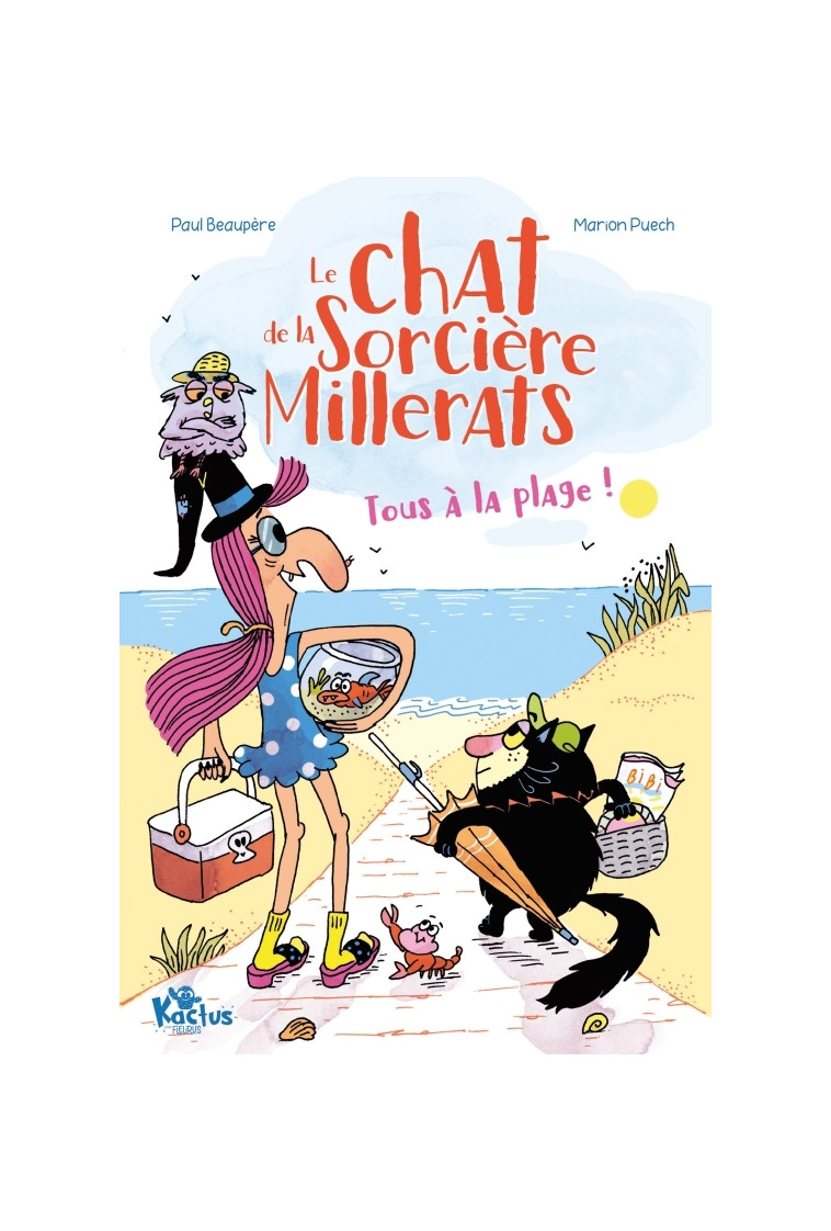 Le chat de la sorcière Millerats - Tous à la plage ! - Paul Beaupère, Marion Puech - FLEURUS